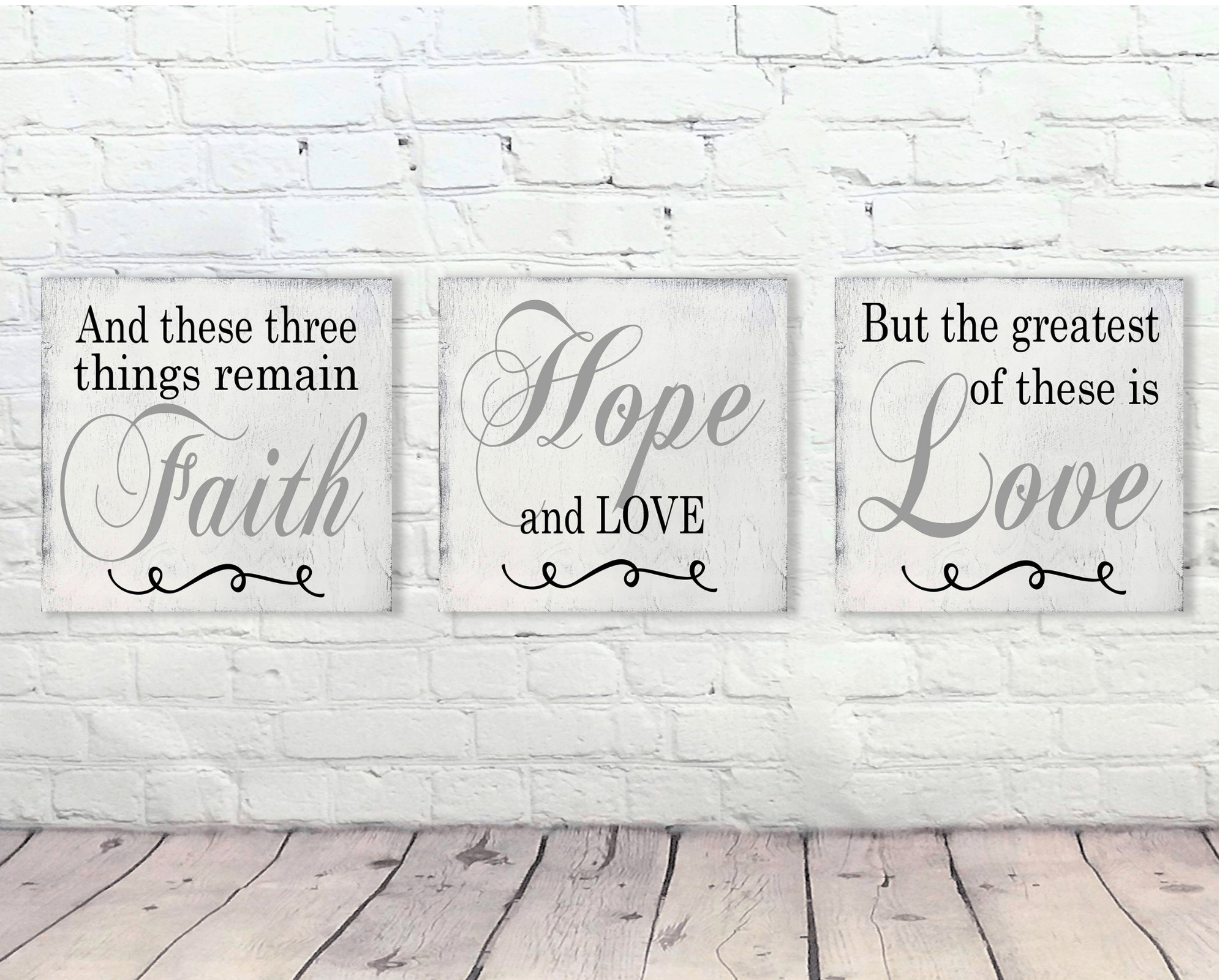 And These Three Things Remain Faith Hope Love Wood Sign
