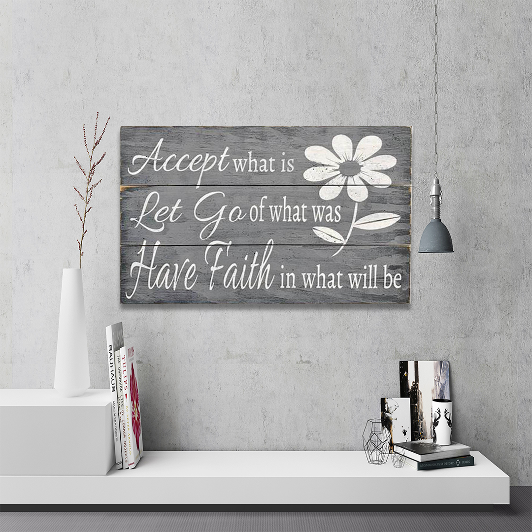 Accept What Is Let Go Of What Was Inspirational Wall Decor Christian gifts