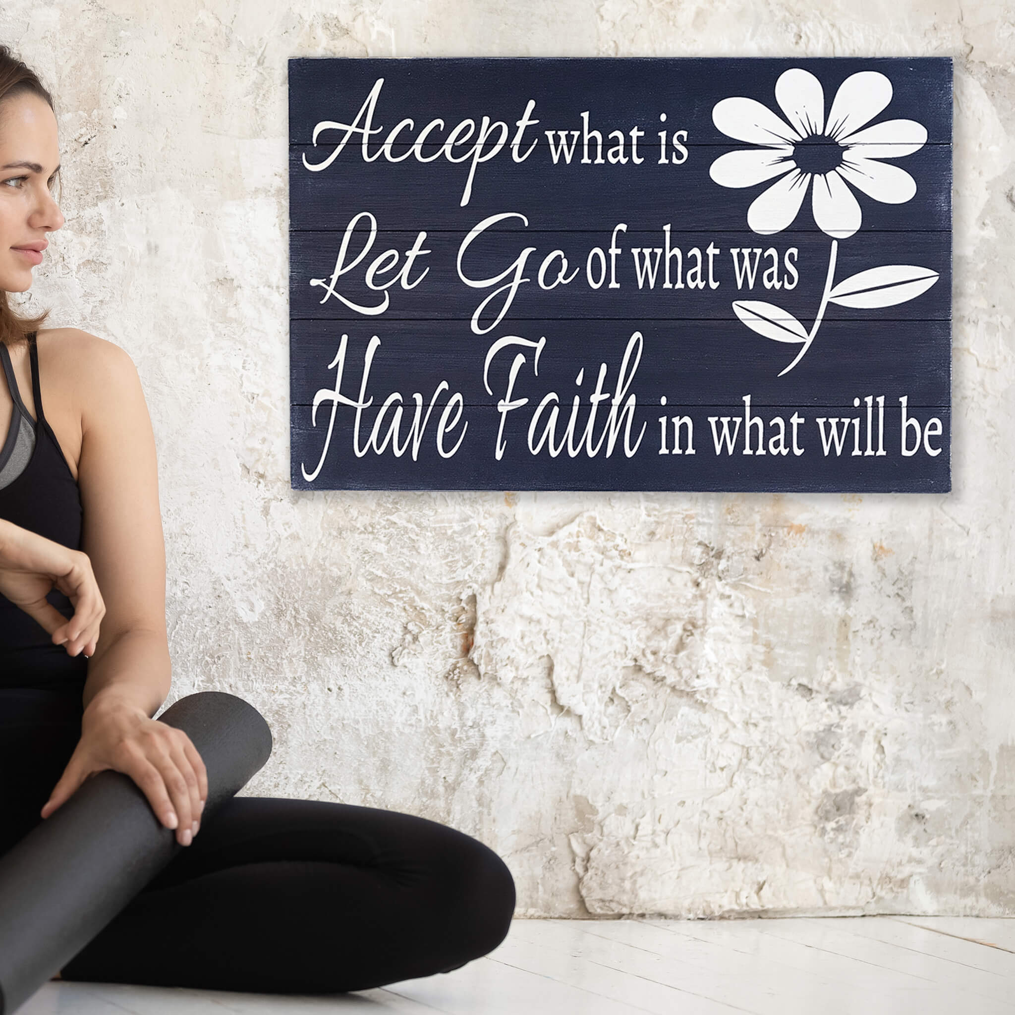 Accept What Is Let Go of What Was Wall Art