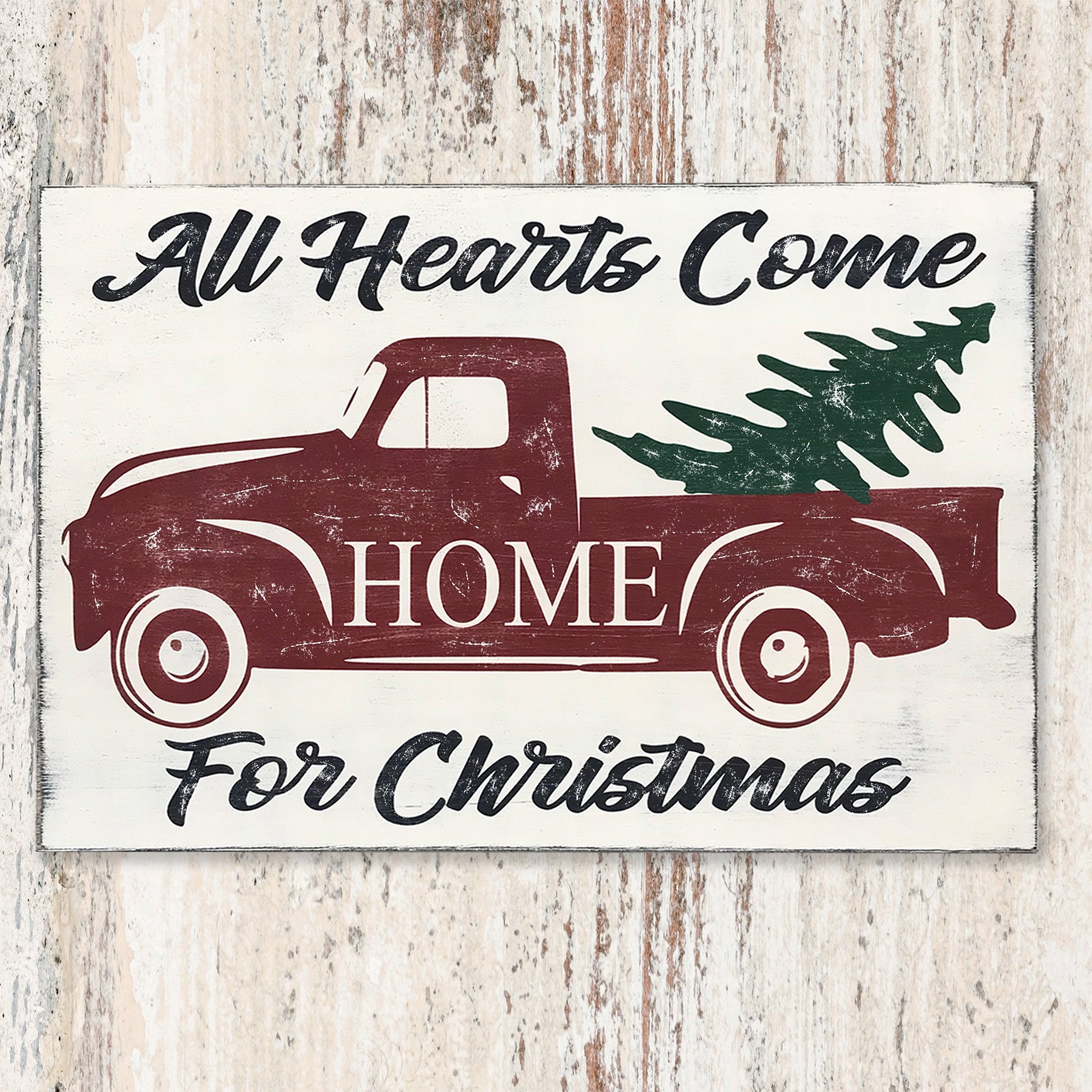 All Hearts Come Home For Christmas Vintage Truck Sign Farmhouse